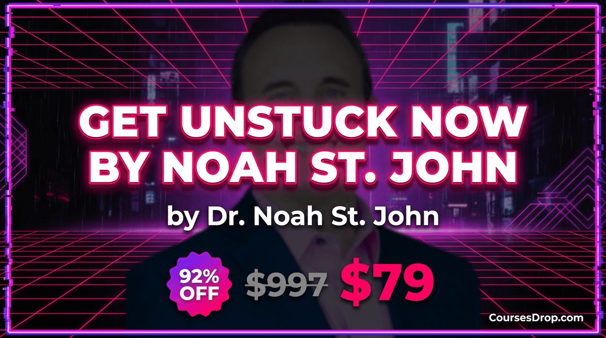 Get Unstuck Now by Noah St. John