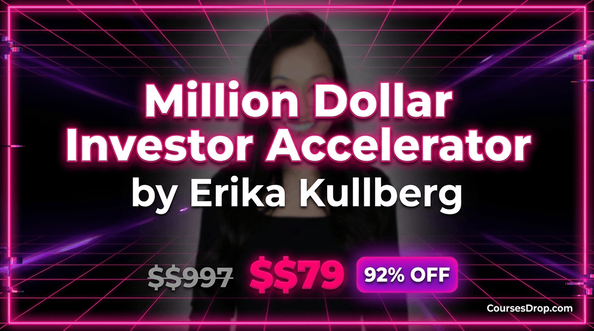 Million Dollar Investor Accelerator by Erika Kullberg