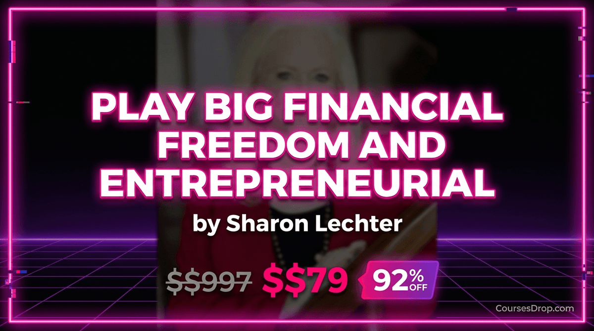 Play Big Financial Freedom and Entrepreneurial
